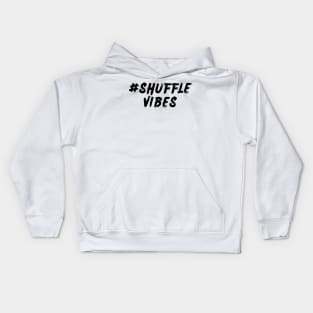 #ShuffleVibes Kids Hoodie